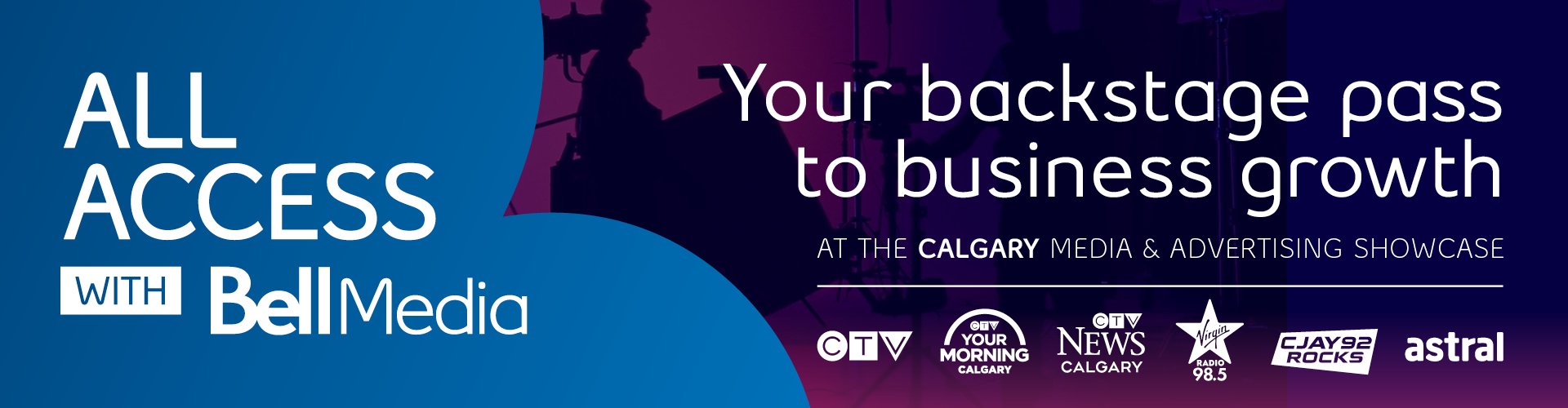 Bell Media All Access 2026 — Your backstage pass to business growth